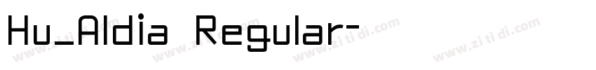 Hu_Aldia Regular字体转换